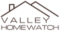Valley Home Watch